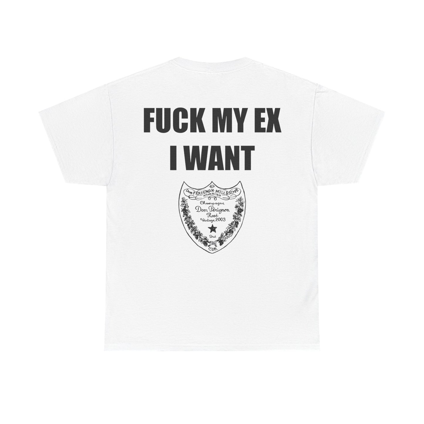 "F*ck my ex" Tee Shirt