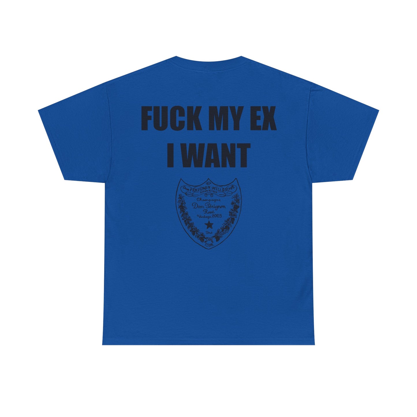 "F*ck my ex" Tee Shirt