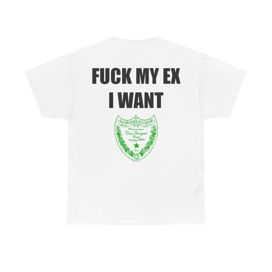 "F*ck My Ex" Tee Shirt