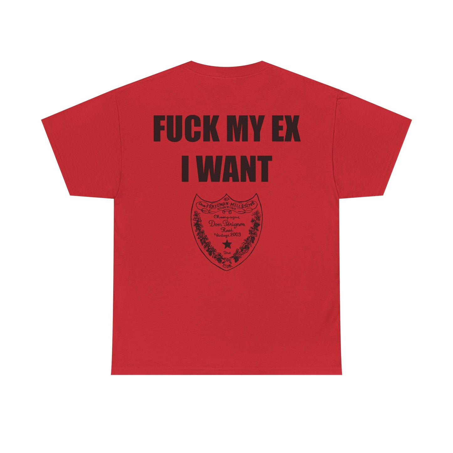 "F*ck my ex" Tee Shirt