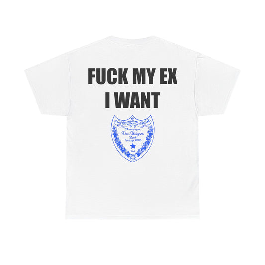 "F*ck My Ex" Tee Shirt